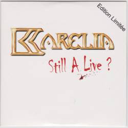 Karelia : Still a Live?
